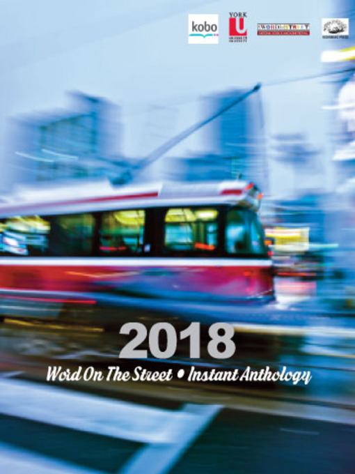 Title details for Word On the Street Instant Anthology 2018 by Mike O'Connor - Available